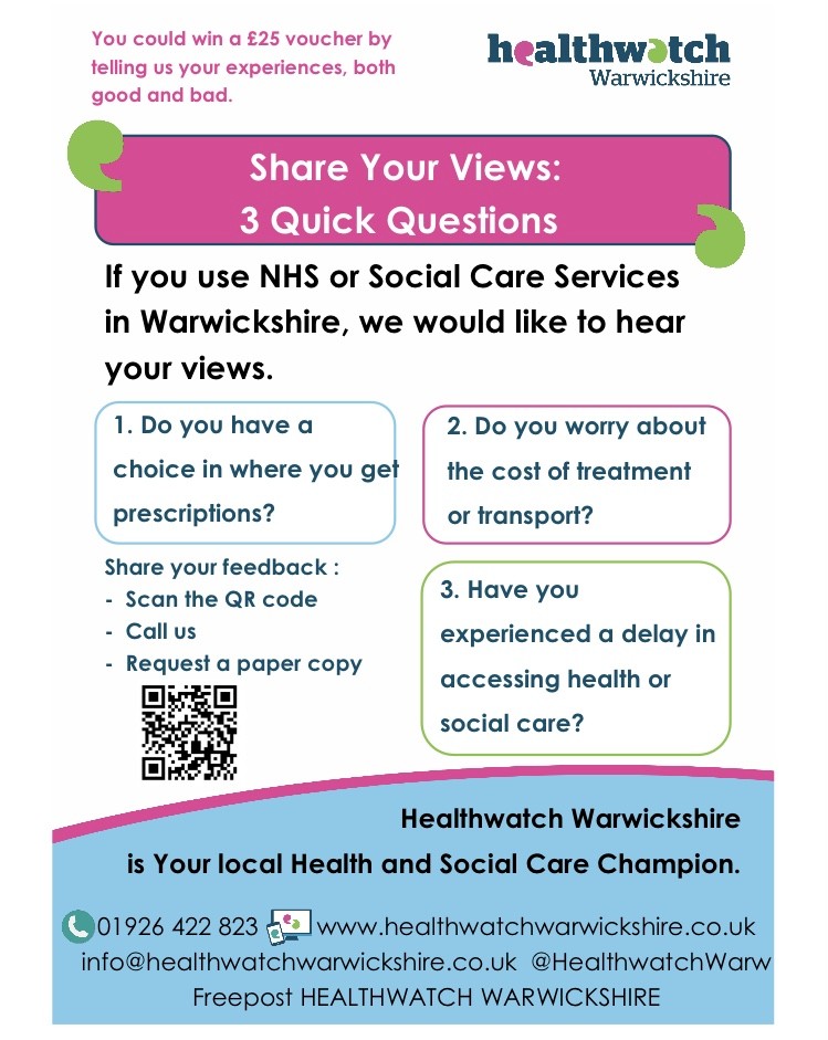 If you use NHS or Social Care Services in Warwickshire, Healthwatch would like to hear your views