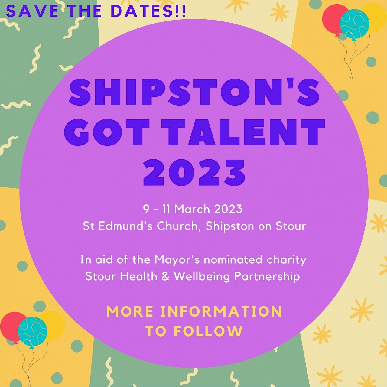 Shipston's Got Talent 9 - 11 March 2023 - Save the Dates