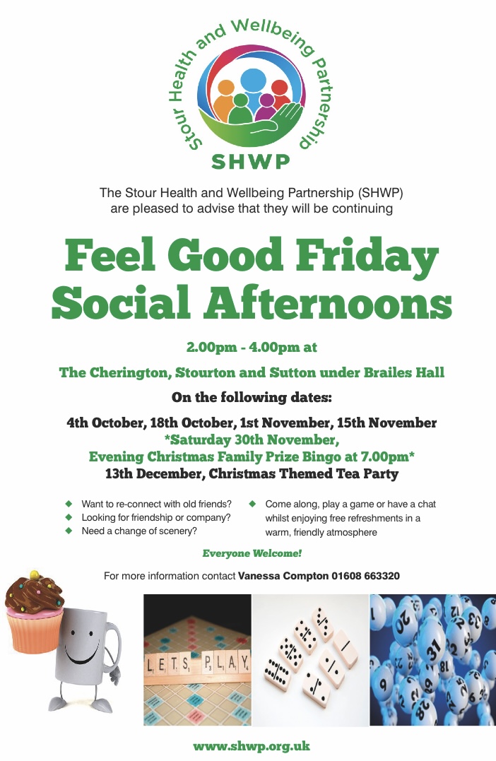 Feel Good Friday Afternoons October to December 2024 at The Cherington, Stourton and Sutton under Brailes Hall