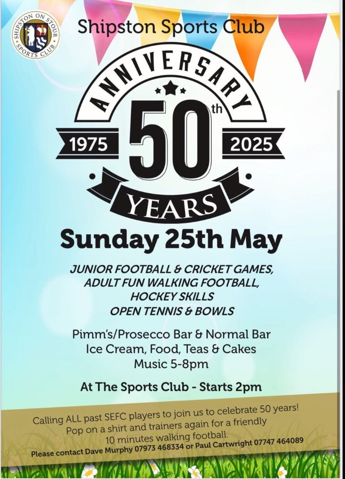 Shipston Sports Club 50 Year Anniversary - Sunday 25 May