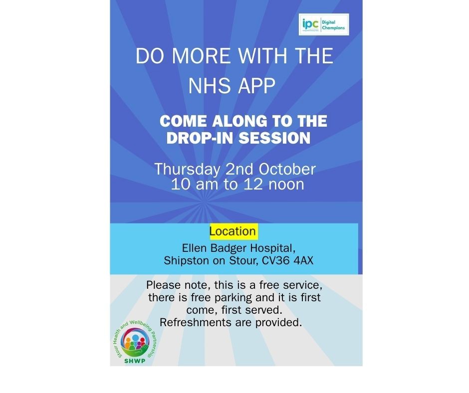 NHS App Drop In Session at Shipston Community Warm Hub 10am - 12noon Thursdays 2 October and 6 November