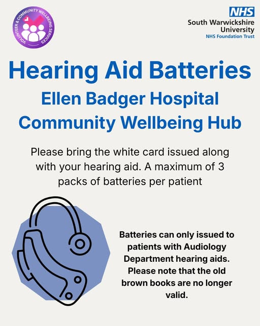 Hearing Aid Batteries available at Ellen Badger Hospital, Stratford Road, Shipston on Stour