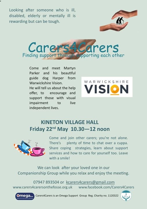 Carers4Carers monthly meeting at Kineton Village Hall Friday 22 May 10.30 - 12 noon